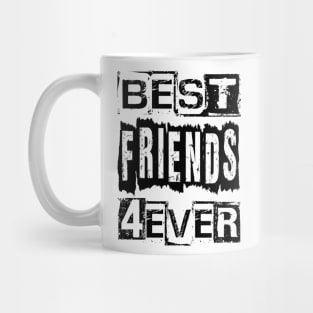 Best Friends 4ever Mug